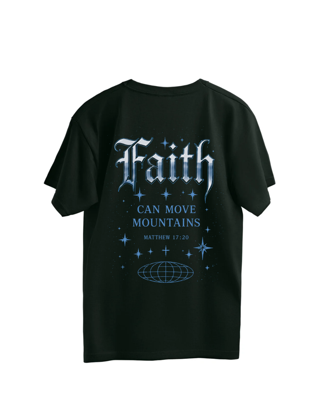 Oversized T-Shirt: Faith Can Move Mountains