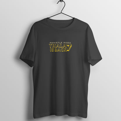 Regular T-Shirt: Thala is Back 7 (Black)